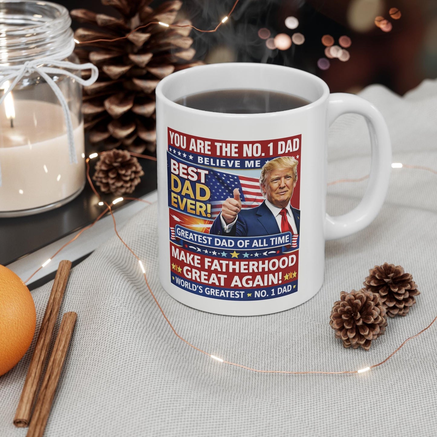 Humorous Father's Day Mug in Trump Style - Perfect Gift