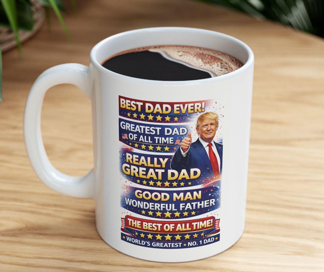 Fun Father's Day Mug - Donald Trump Inspired Gift